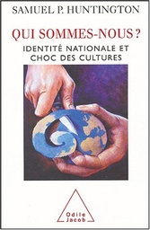 Qui sommes-nous ?: Identité nationale et choc des cultures