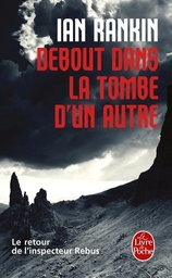 Debout dans la tombe d'un autr