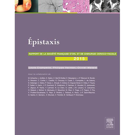 Epistaxis - Rapport 2015 de la Société française d'ORL et de chirurgie cervico-faciale