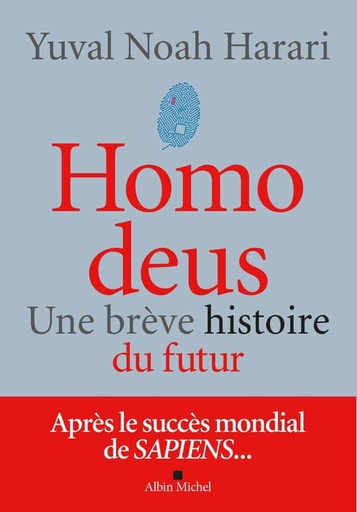 Homo deus  - Une brève histoire du futur