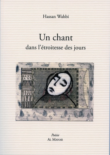 Un chant dans l'etroitesse des jours