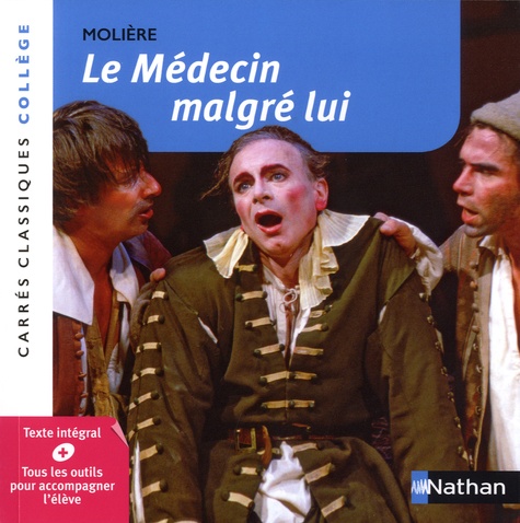 [NAT188737] Le Médecin Malgré lui - Carrés Classiques Collège