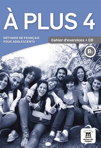 [MDL347919] A plus 4 B1 - Cahier d'exercices