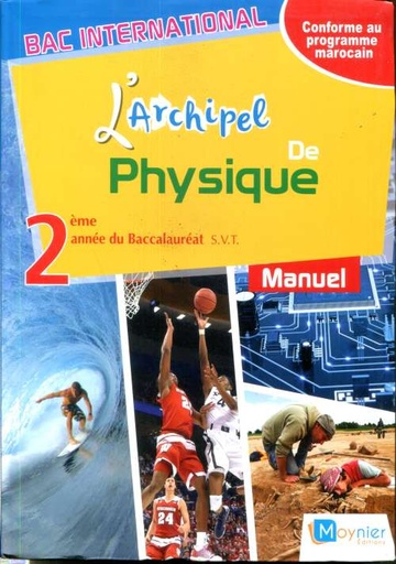 [9789954076545] L'archipel de physique 2ème année du bac s.v.t