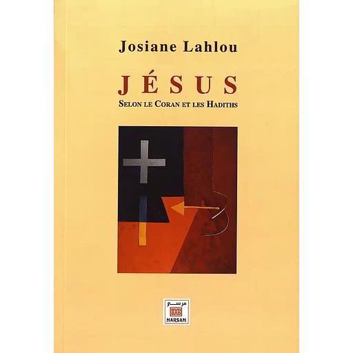 Jésus selon le Coran et les hadiths