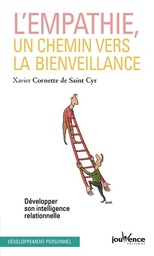L'empathie, un chemin vers la bienveillance  - Développer son intelligence relationnell