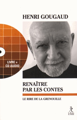 Renaître par les contes  - Le rire de la grenouille