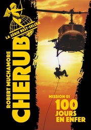 Cherub Tome 1 - 100 jours en enfer