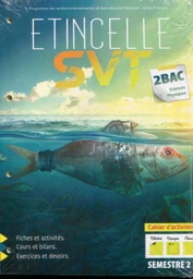 Etincelle SVT 2ème Bac PC 1/2 cahiers d'activités