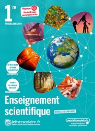 Enseignement scientifique 1re  - Manuel de l'élève