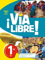 Espagnol 1re A2/B1 Via Libre !