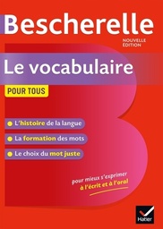 Bescherelle  - Le vocabulaire pour tous - 2019