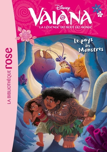 Vaiana, la légende du bout du monde Tome 3 - Le pays des Monstres