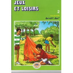 Qui a dit?...Quoi? n°2 : Jeux et Loisirs