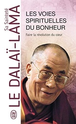 Les voies spirituelles du bonheur