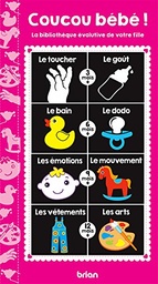 Coucou Bebe! La Bibliotheque Evolutive de Votre Fille