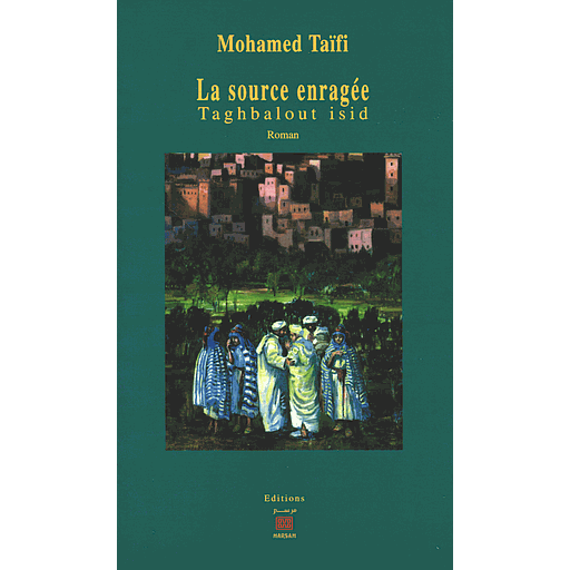 LA source enragée taghbalout isid