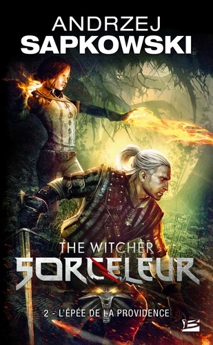 Sorceleur Tome 2 - L'Epée de la providence