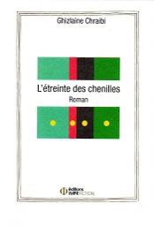 L'étreinte des chenilles
