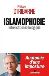 Islamophobie  - Intoxication idéologique