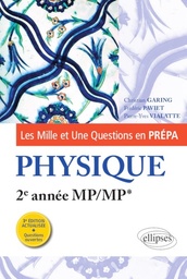 Les 1001 questions en prépa physique 2e année MP/MP*