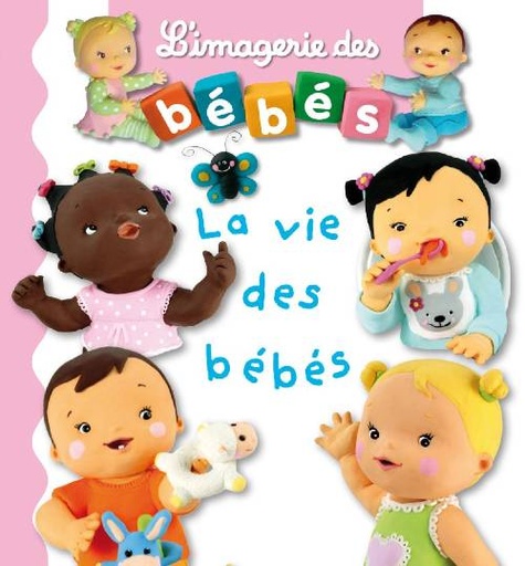 [9789954130681] L'imagerie des Bébés : La vie des bébés