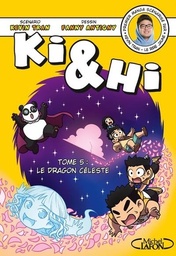 Ki et Hi Tome 5 - Le dragon céleste