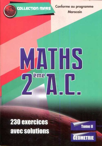 [9800000006146] Collection Mars Maths 2 AC Tome 2 Geometrie