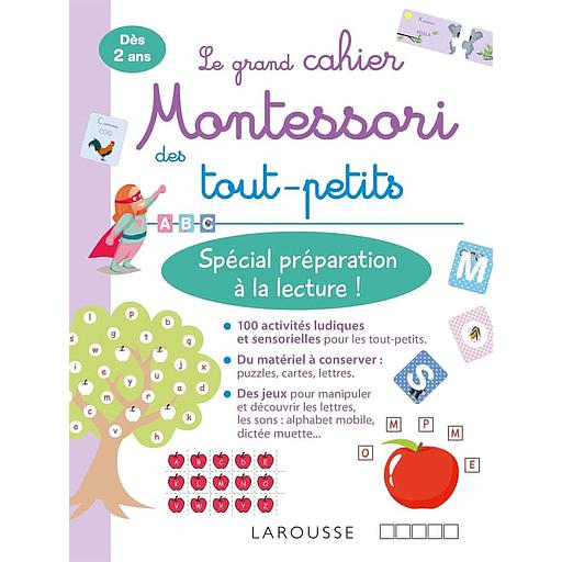 Le grand cahier Montessori des tout-petits  - Spécial préparation à la lecture