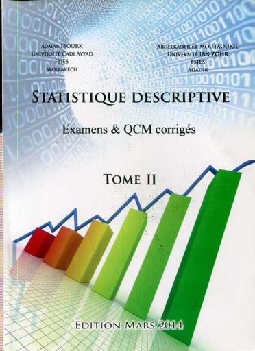 Statistique descriptive examens & QCM corrigés Tome II