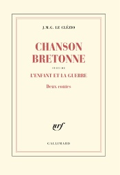 Chanson bretonne suivi de L'enfant et la guerre  - Deux contes
