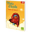 [41221] Mots d'école, j'apprends à lire au CP - Fichier de l'élève 1