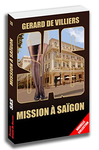 SAS 20 Mission à Saïgon