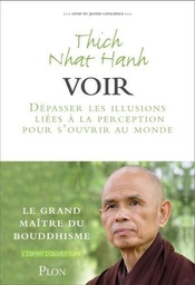Vivre en pleine conscience : voir