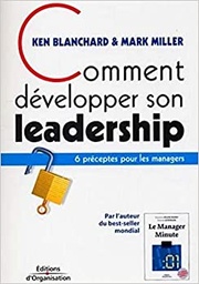 Comment développer son leadership:6 préceptes pour les managers