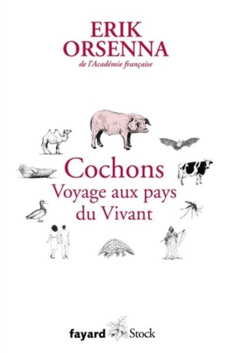 Cochons. Voyage aux pays du Vivant