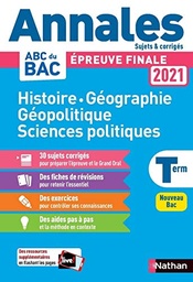 Annales ABC du Bac 2021 - Histoire Géo Géopolitique Sciences Politiques - Terminale