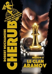 Cherub, Tome 13 : Le clan Aramov