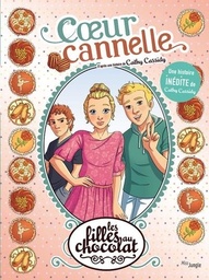 Les filles au chocolat Tome 12 - Coeur cannelle