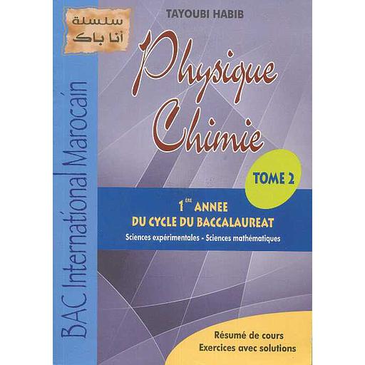 [9789954360804] Physique Chimie 1re Bac-SM Tome 2 - Collection Ana Bac