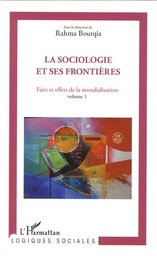Faits et effets de la mondialisation volume 1 - La sociologie et ses frontières