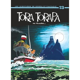Les Aventures de Spirou et Fantasio Tome 23 - Tora Torapa