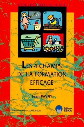 Les 4 champs de la formation efficace