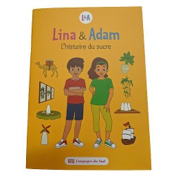 Lina & Adam - L'histoire du sucre
