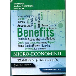 Micro-Economie II Examens & QCM corrigés - Volume IV-Semestre 2