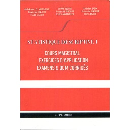 Statistique Descriptive I - Cours magistral, Exercices d'application, Examens & QCM corrigés