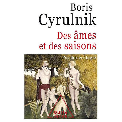 Des âmes et des saisons  - Psycho-écologie