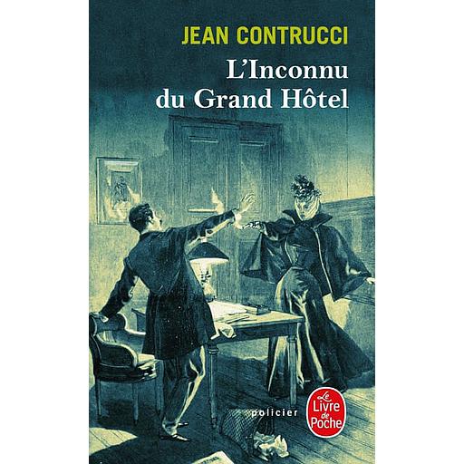 Les Nouveaux Mystères de Marseille - L'Inconnu du Grand Hôtel