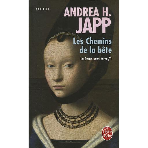 La Dame sans terre Tome 1 - Les Chemins de la bête