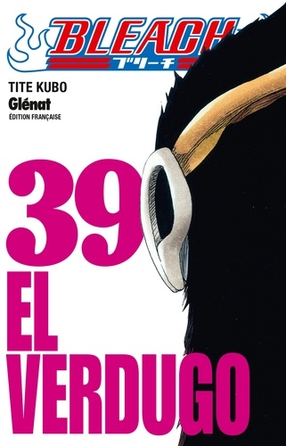 Bleach Tome 39 - El Verdugo